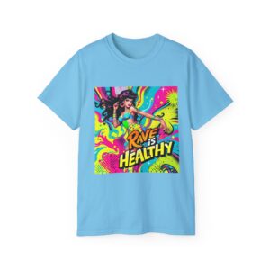Rave Is Healthy T-shirt